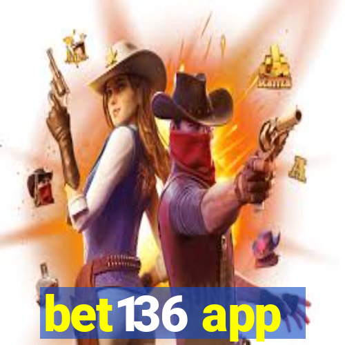 bet136 app